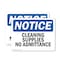 Signmission Cleaning Supplies No Admittance OSHA Notice Sign, Plastic, 10in W x 7in L, 2PK OS-2PACK-NS-P-710-L-10652 - alternate 1